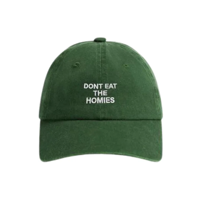 - Pet monitor with cameraDon't Eat The Homies Embroidered Slogan Dad Hat - Forest Green