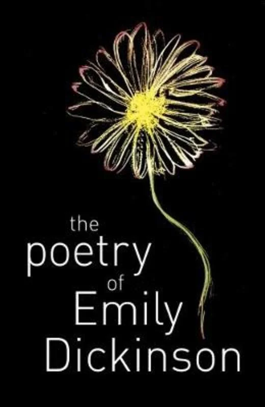 ---The Poetry of Emily Dickinson